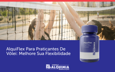 AlquiFlex Para Praticantes De Vôlei: Melhore Sua Flexibilidade