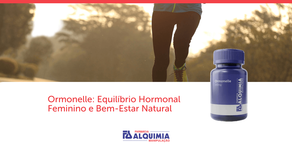 Ormonelle Equilíbrio Hormonal Feminino e Bem-Estar Natural