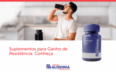Suplementos para Ganho de Resistência: Conheça