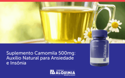 Suplemento Camomila 500mg Auxílio Natural para Ansiedade e Insônia