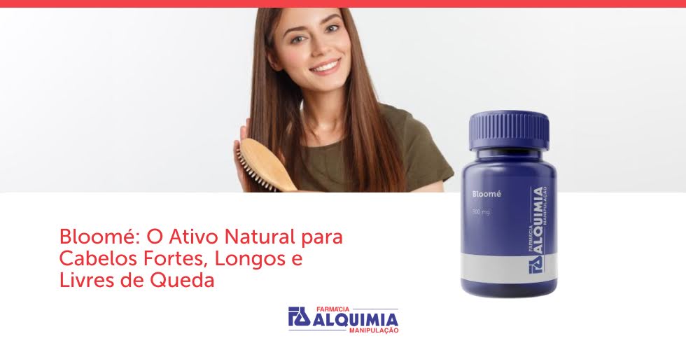 Bloomé: O Ativo Natural para Cabelos Fortes, Longos e Livres da Queda