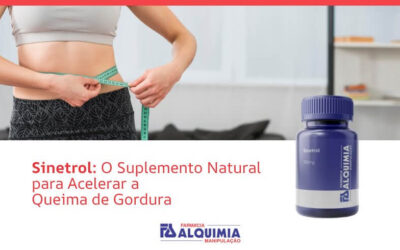 Sinetrol: O Suplemento Natural para Acelerar a Queima de Gordura
