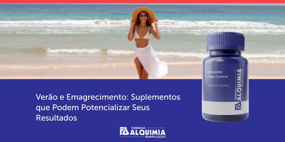 Verão e Emagrecimento: Suplementos que Podem Potencializar Seus Resultados