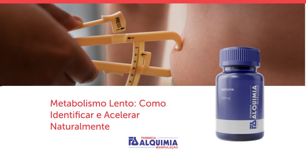 Metabolismo Lento: Como Identificar e Acelerar Naturalmente