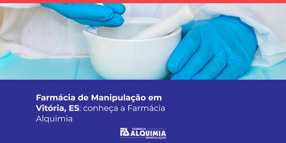 baker-12 Farmácia de Manipulação em Vitória, ES: conheça a Farmácia Alquimia