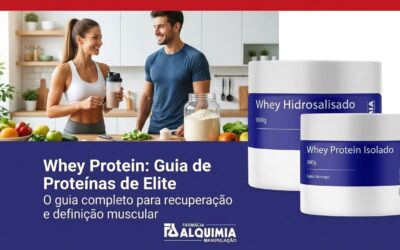 Whey protein: tipos, diferenças e como escolher entre isolado, hidrolisado e concentrado em 2026