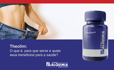 Theolim: O que é, para que serve e quais seus benefícios para a saúde.