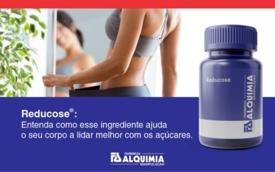 Reducose: entenda como esse ingrediente ajuda o seu corpo a lidar melhor com os açúcares
