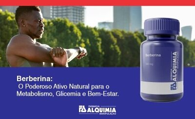 Berberina: O Poderoso Ativo Natural para o Metabolismo, Glicemia e Bem-Estar