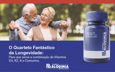 Longevidade: Para que Serve a Combinação de Vitamina D3, K2, A e Coenzima Q10?